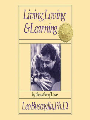 cover image of Living, Loving and Learning